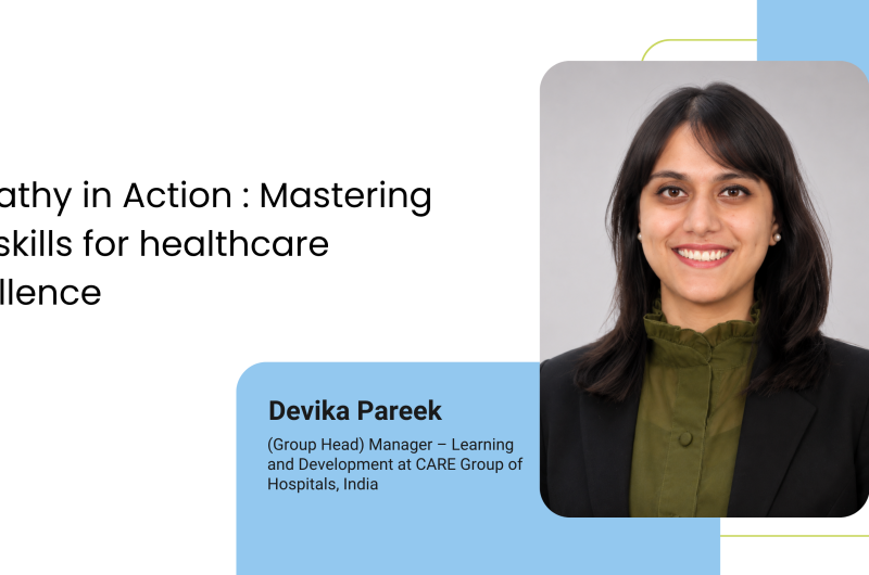 Empathy in Action : Mastering Soft skills for healthcare excellence