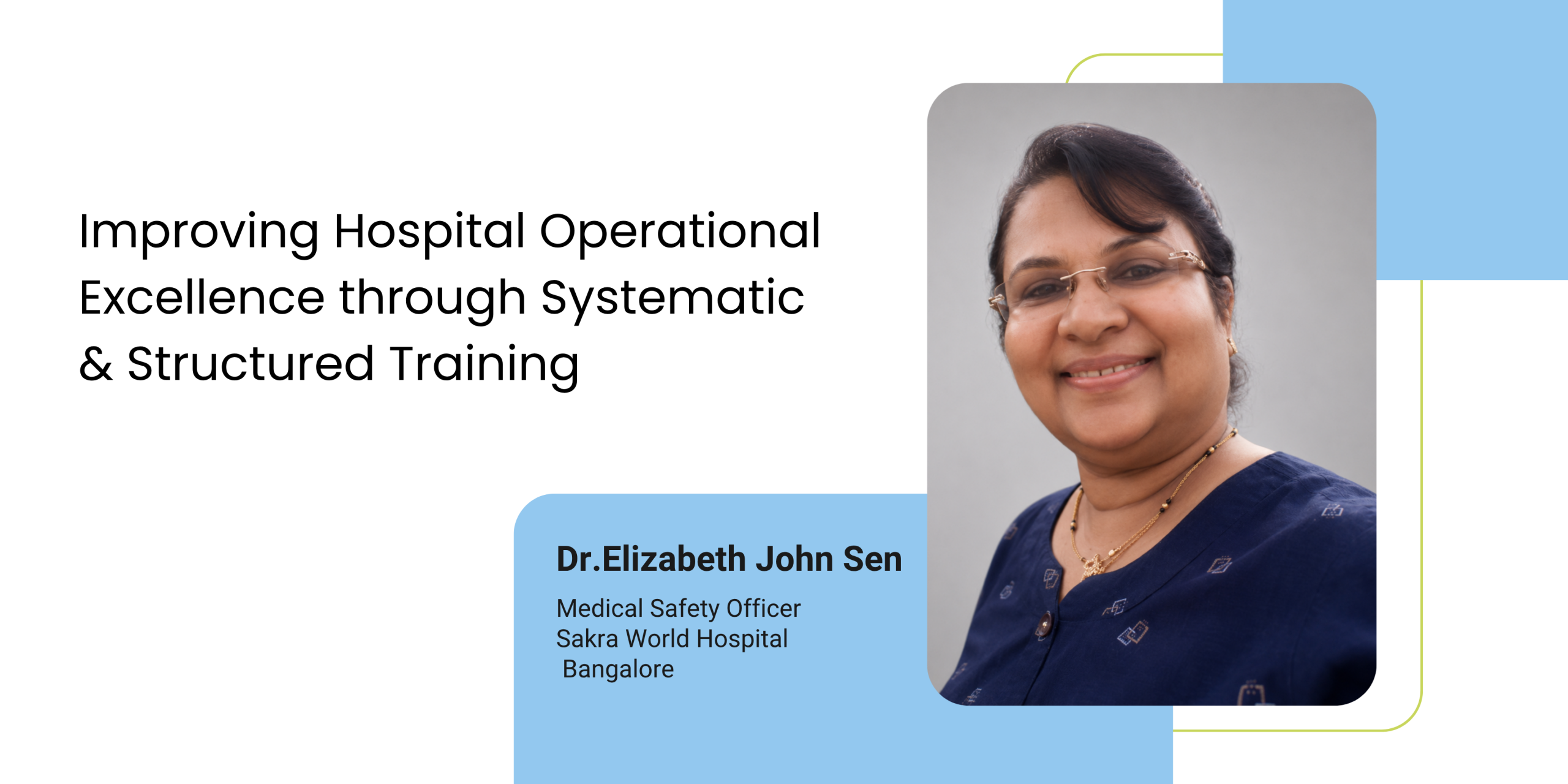 Develop in-depth understanding of hospital quality standards based on the latest NABH 5th edition