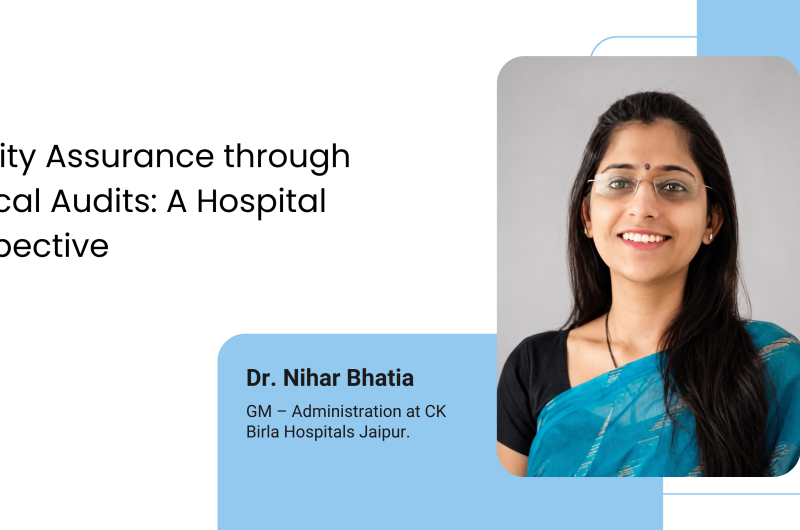 Quality Assurance through Clinical Audits A Hospital Perspective
